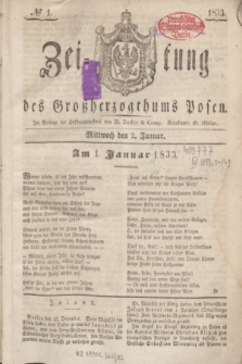 Zeitung des Großherzogthums Posen. 1833, № 1 (1 Januar)