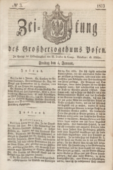 Zeitung des Großherzogthums Posen. 1833, № 3 (4 Januar)