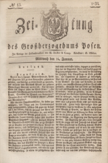 Zeitung des Großherzogthums Posen. 1833, № 13 (16 Januar)