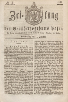 Zeitung des Großherzogthums Posen. 1833, № 14 (17 Januar)