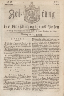 Zeitung des Großherzogthums Posen. 1833, № 17 (21 Januar)