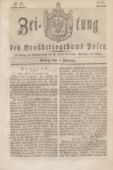 Zeitung des Großherzogthums Posen. 1833, № 27 (1 Februar)