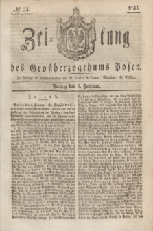 Zeitung des Großherzogthums Posen. 1833, № 33 (8 Februar)