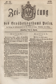 Zeitung des Großherzogthums Posen. 1833, № 82 (9 April)