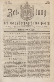 Zeitung des Großherzogthums Posen. 1833, № 83 (10 April)