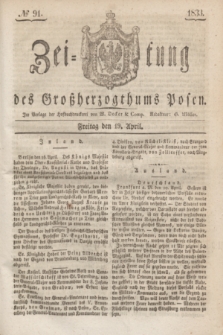 Zeitung des Großherzogthums Posen. 1833, № 91 (19 April)