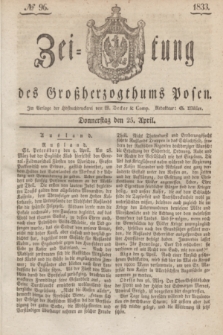 Zeitung des Großherzogthums Posen. 1833, № 96 (25 April)