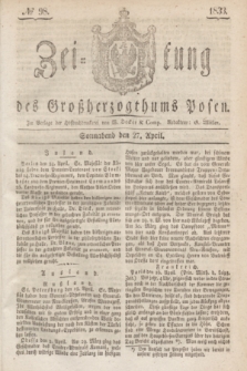 Zeitung des Großherzogthums Posen. 1833, № 98 (27 April)