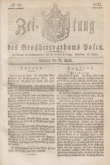 Zeitung des Großherzogthums Posen. 1833, № 99 (29 April)