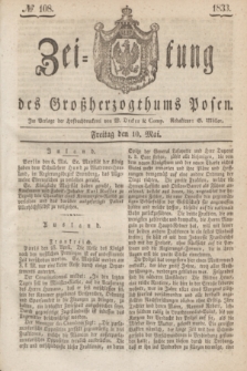 Zeitung des Großherzogthums Posen. 1833, № 108 (10 Mai)