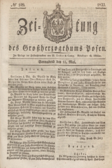 Zeitung des Großherzogthums Posen. 1833, № 109 (11 Mai)