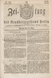 Zeitung des Großherzogthums Posen. 1833, № 119 (24 Mai)