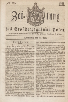 Zeitung des Großherzogthums Posen. 1833, № 123 (30 Mai)