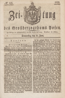 Zeitung des Großherzogthums Posen. 1833, № 141 (20 Juni)
