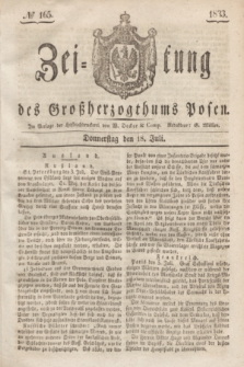 Zeitung des Großherzogthums Posen. 1833, № 165 (18 Juli)