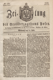 Zeitung des Großherzogthums Posen. 1833, № 170 (24 Juli)