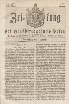 Zeitung des Großherzogthums Posen. 1833, № 177 (1 August)