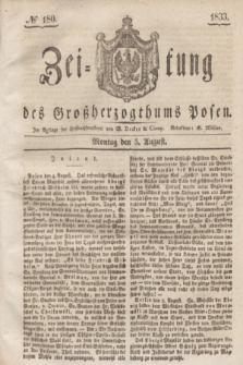 Zeitung des Großherzogthums Posen. 1833, № 180 (5 August)