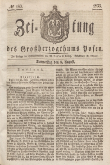 Zeitung des Großherzogthums Posen. 1833, № 183 (8 August)