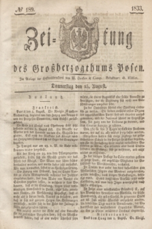 Zeitung des Großherzogthums Posen. 1833, № 189 (15 August)