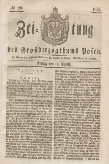 Zeitung des Großherzogthums Posen. 1833, № 190 (16 August)