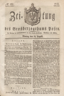 Zeitung des Großherzogthums Posen. 1833, № 192 (19 August)