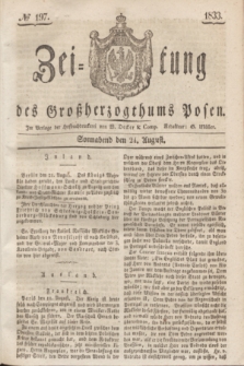 Zeitung des Großherzogthums Posen. 1833, № 197 (24 August)