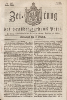 Zeitung des Großherzogthums Posen. 1833, № 245 (19 Oktober)