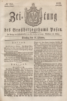 Zeitung des Großherzogthums Posen. 1833, № 253 (29 Oktober)