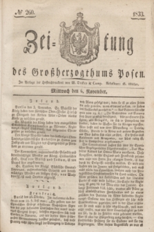 Zeitung des Großherzogthums Posen. 1833, № 260 (6 November)