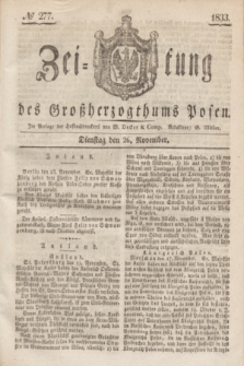 Zeitung des Großherzogthums Posen. 1833, № 277 (26 November)