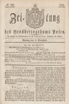 Zeitung des Großherzogthums Posen. 1833, № 300 (23 December)