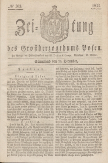 Zeitung des Großherzogthums Posen. 1833, № 303 (28 December)