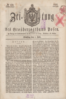 Zeitung des Großherzogthums Posen. 1834, № 150 (1 Juli)