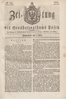 Zeitung des Großherzogthums Posen. 1834, № 154 (5 Juli)