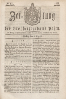 Zeitung des Großherzogthums Posen. 1834, № 177 (1 August)