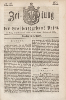 Zeitung des Großherzogthums Posen. 1834, № 180 (5 August)