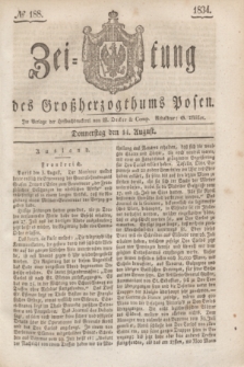 Zeitung des Großherzogthums Posen. 1834, № 188 (14 August)