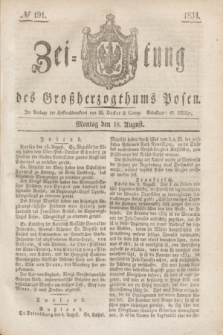 Zeitung des Großherzogthums Posen. 1834, № 191 (18 August)