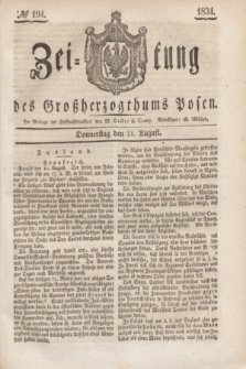 Zeitung des Großherzogthums Posen. 1834, № 194 (21 August)