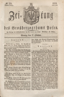 Zeitung des Großherzogthums Posen. 1834, № 251 (27 Oktober)