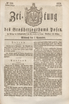 Zeitung des Großherzogthums Posen. 1834, № 259 (5 November)