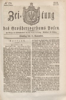 Zeitung des Großherzogthums Posen. 1834, № 270 (18 November)