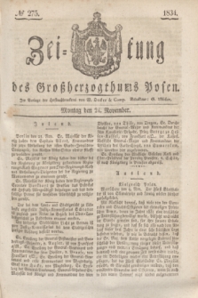 Zeitung des Großherzogthums Posen. 1834, № 275 (24 November)