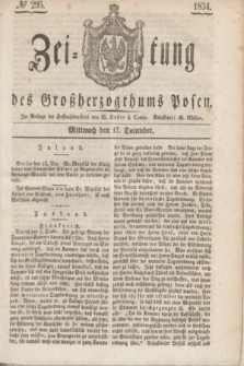 Zeitung des Großherzogthums Posen. 1834, № 295 (17 December)