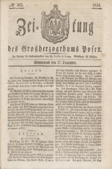 Zeitung des Großherzogthums Posen. 1834, № 302 (27 December)