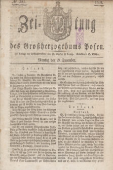 Zeitung des Großherzogthums Posen. 1834, № 303 (29 December)