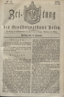 Zeitung des Großherzogthums Posen. 1835, № 13 (16 Januar)