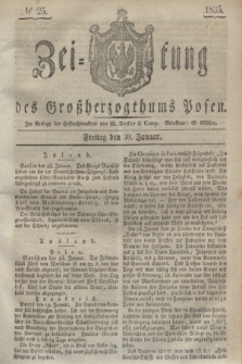 Zeitung des Großherzogthums Posen. 1835, № 25 (30 Januar)
