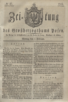 Zeitung des Großherzogthums Posen. 1835, № 27 (2 Februar)